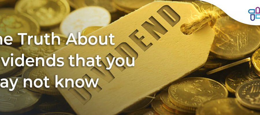 Facts About Dividends You Need to Know