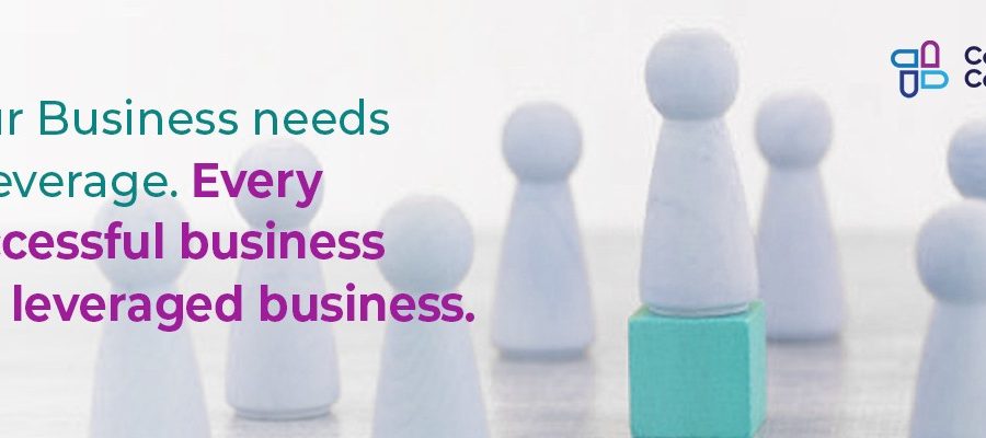 Your Business needs a Leverage!